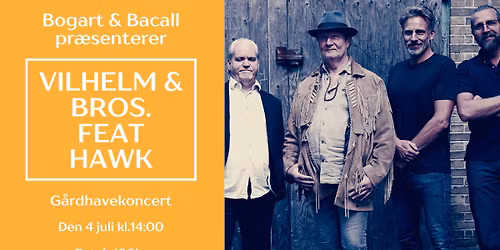 Vilhelm & Bros. feat Hawk