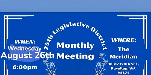 25th LD Democrats Monthly Meeting