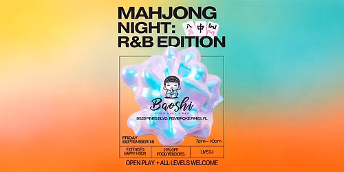 Mahjong Night at Baoshi: R&B Edition