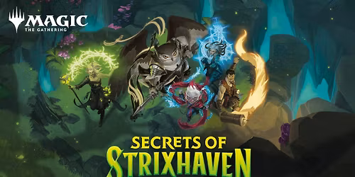Secrets of Strixhaven Prerelease event!!!
