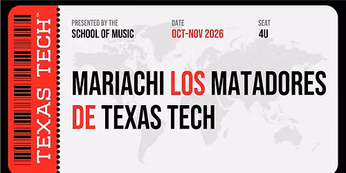 Mariachi Los Matadores de Texas Tech - TTU International Music Month