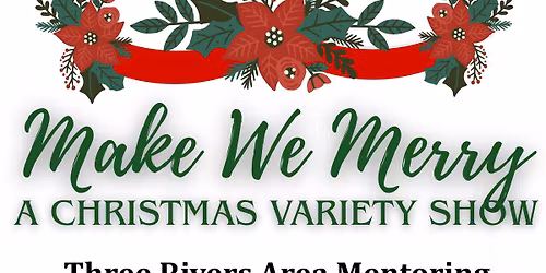 Make We Merry presented by TRAM