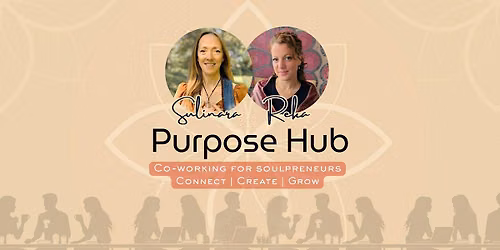 Purpose Hub: Co-working for Soulpreneurs
