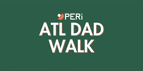September - ATL Dad Walk with Peri