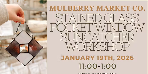 Stained Glass Pocket Window Suncatcher Workshop!