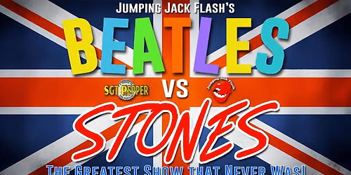 Jumping Jack Flash\u2019s Beatles vs Stones: The Greatest Show That Never Was!