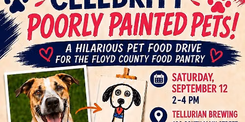 Celebrity Poorly Painted Pets! Pet Food Drive for the Floyd County Food Pantry