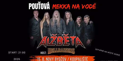 Pou\u0165ov\u00e1 - Mekka na vod\u011b Nov\u00fd Byd\u017eov - koupali\u0161t\u011b \/ AL\u017dB\u011aTA - host Hellraisers