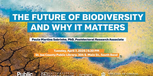 The Future of Biodiversity and Why It Matters