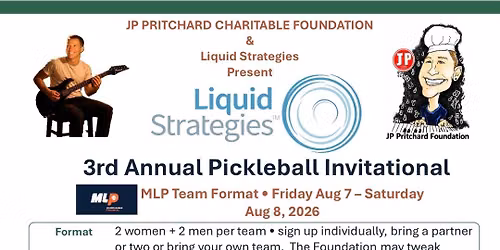 JP Pritchard Charitable Foundation Pickleball Invitational Tournament 