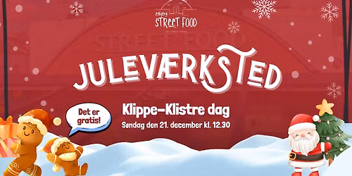 \ud83c\udf84 Julev\u00e6rksted | Klippe-Klistre Dag | Gratis B\u00f8rneevent