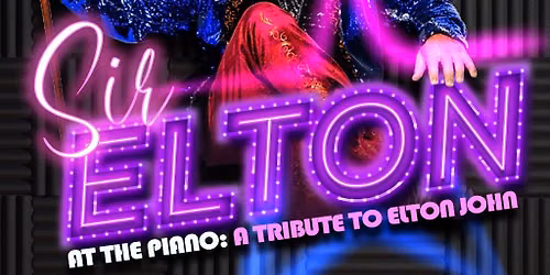Sir Elton - At the Piano: The Music of Elton John at Alexis Park All Suite Resort