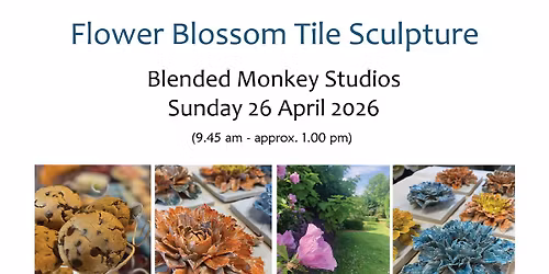 Flower Blossom Tile Sculpture Workshop