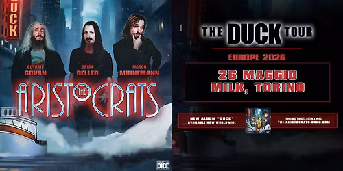 THE ARISTOCRATS "The DUCK Tour" | MILK, Torino 