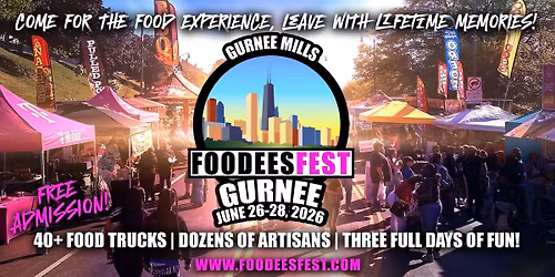 FOODEES FEST IS COMING TO GURNEE ILLINOIS! 