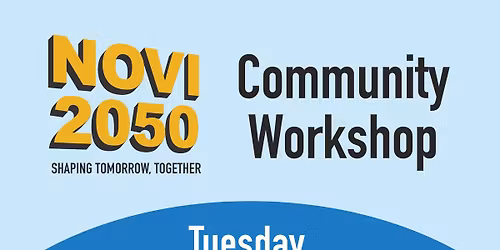 Novi 2050 Community Workshop