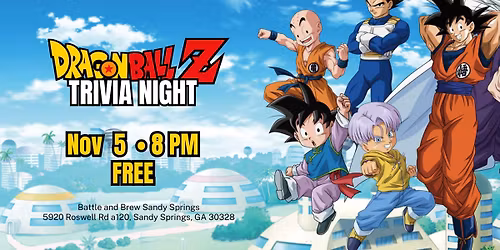 \ud83d\udd25\ud83d\udc09 Dragon Ball Universe Trivia Night \ud83d\udc09\ud83d\udd25