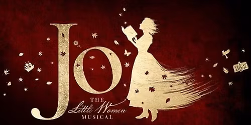 Jo: The Little Women Musical in Concert