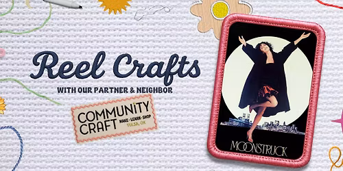 Reel Crafts: Moonstruck