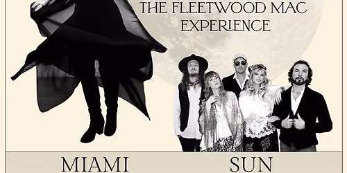 MIAMI MARKETTA | BACK TO THE MAC THE FLEETWOOD MAC EXPERIENCE 