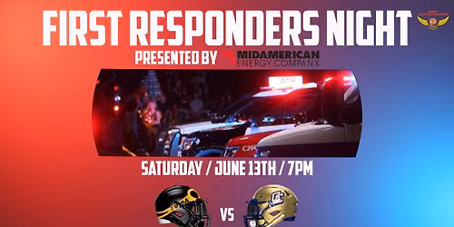 First Responders Night presented by MidAmerican Energy