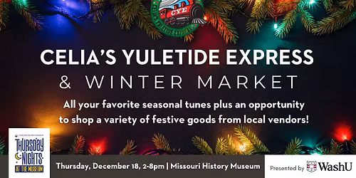 Celia\u2019s Yuletide Express and Winter Market