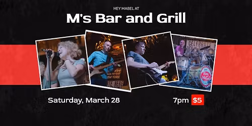 Hey Mabel at M's Bar and Grill