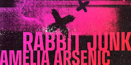 The Invisible Orange Presents: Rabbit Junk + Amelia Arsenic in Vancouver BC