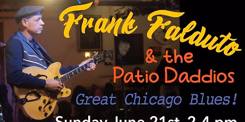 Father's Day with Frank Falduto and the Patio Daddios