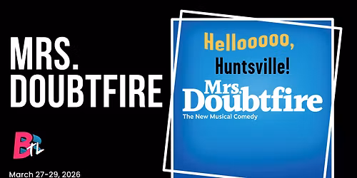 Parking Mrs. Doubtfire - Huntsville