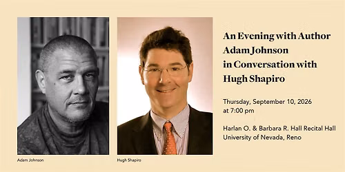 An Evening with Author Adam Johnson in Conversation with Hugh Shapiro