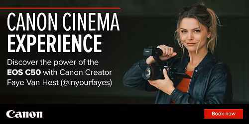 Canon Cinema Experience - Brisbane