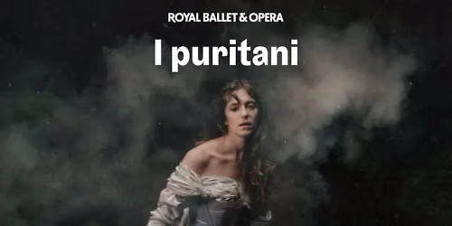 I Puritani London Tickets