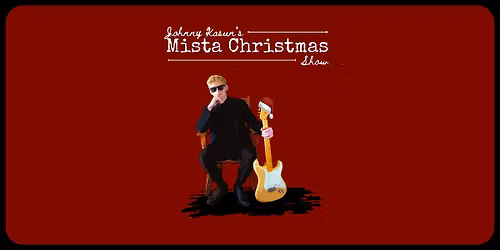 Johnny Kasun's Mista Christmas Show