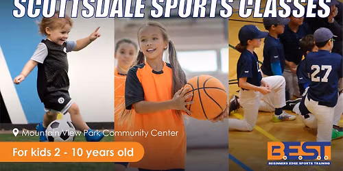 SUMMER 2 | Scottsdale Sports Classes @ Mountain View Park Community Center!