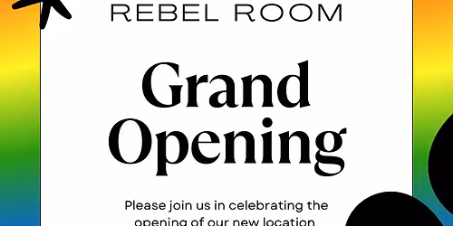 The Rebel Room Grand Opening