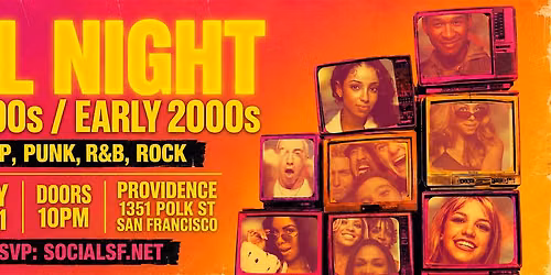 TRL Night: Late 90s \/ Early 2000s Dance Party @ Providence - San Francisco