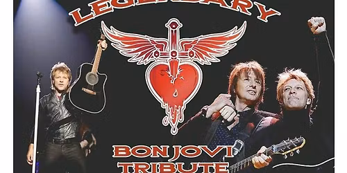 Legendary Bon Jovi Tribute