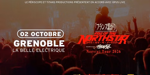 RISE OF THE NORTHSTAR À LA BELLE ÉLECTRIQUE — La Belle Electrique