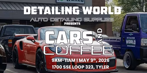 Cars and Coffee at Detailing World Tyler