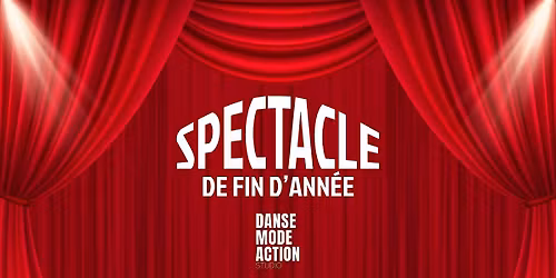 Spectacle de fin d'ann\u00e9e DMA - 14h30