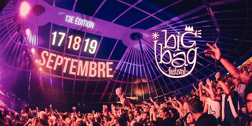 BIG BAG FESTIVAL #13