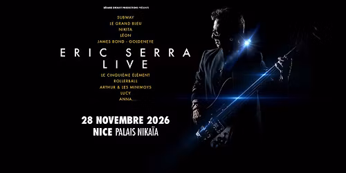 ERIC SERRA LIVE | NICE | Palais Nikaia