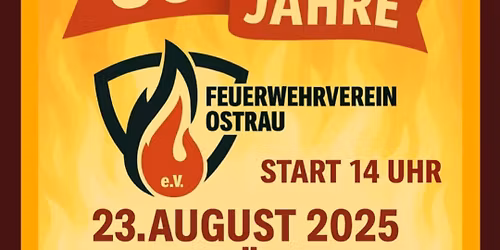 30 Jahre Feuerwehrverein Ostrau