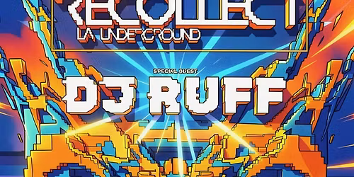 RECOLLECT AFTERS: DJ RUFF