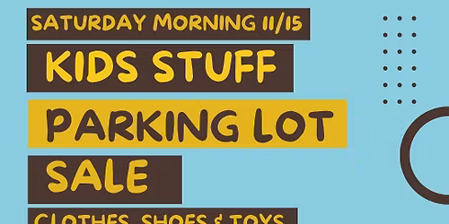 KIDS STUFF PARKING LOT SALE!!!  50% off ALL KIDS ITEMS at Thrift & Paw in Broken Arrow!