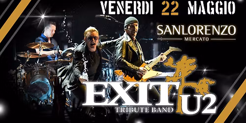 Exit U2 Tribute Band_live SanLorenzo Mercato 