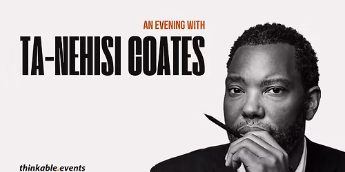 An Evening with Ta-Nehisi Coates