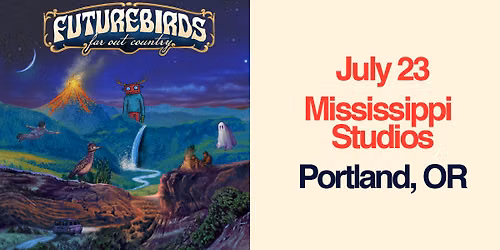 Futurebirds - Far Out Country Tour at Mississippi Studios
