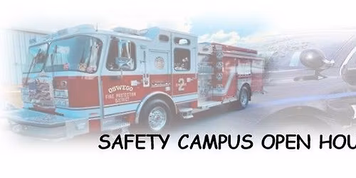 Safety Campus Open House